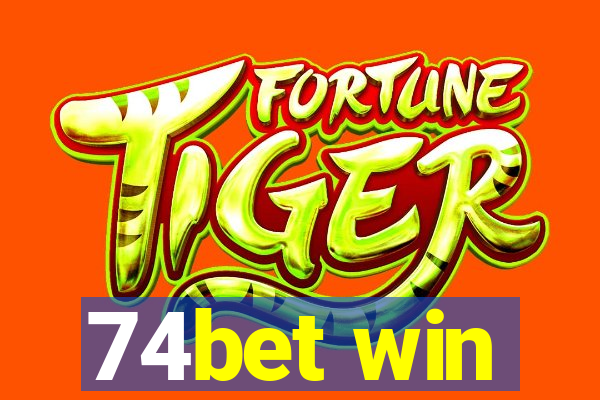 74bet win